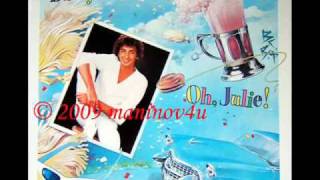 Barry Manilow - Oh Julie