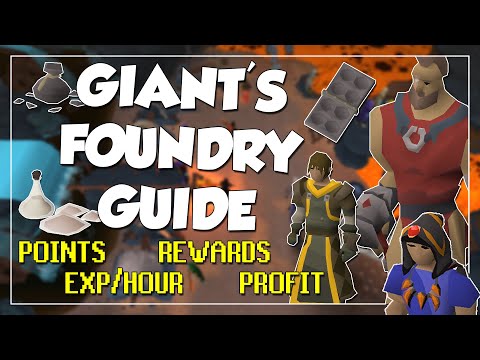 The Only Giant's Foundry Guide You'll Need! - New Smithing Training Update In OSRS!