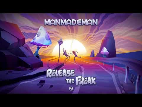 ManMadeMan - Release The Freak