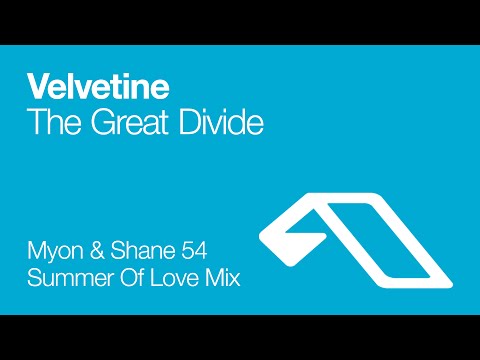 Velvetine - The Great Divide (Myon & Shane 54 Summer Of Love Mix)