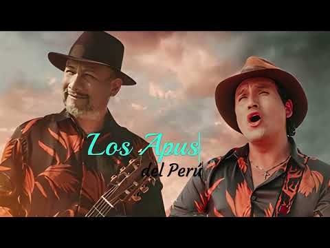 Los Apus del Perú / Mix 2024 / Huayno Ayacuchano