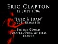 Eric Clapton 12 July 1986 Juan Les Pins COMPLETE