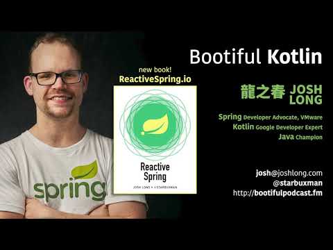 J4K 2020 - Oct 13-14 - Josh Long - Bootiful Kotlin