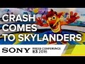 Crash Bandicoot Crashes Skylanders - E3 2016 Sony Press Conference