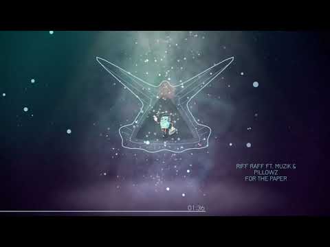 Riff Raff - For The Paper(Muzik & Pillowz Redux)