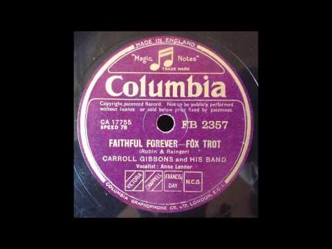 Faithful Forever, Carroll Gibbons, 1939