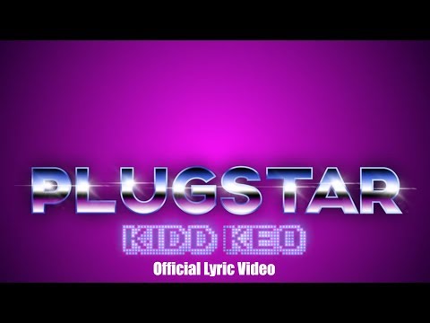 Kidd Keo - Plugstar (Official Lyric Video)
