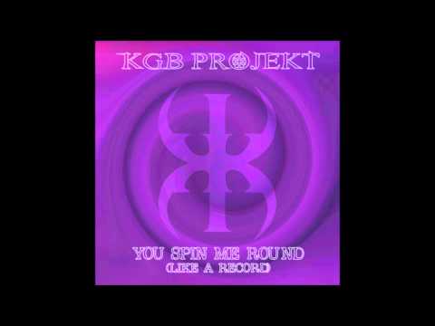 KGB Projekt - You Spin Me Round (Like A Record) (Dead Or Alive)
