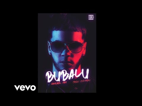 Anuel AA - Bubalu (Solo Versión)