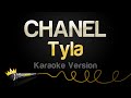 Tyla CHANEL Karaoke Version