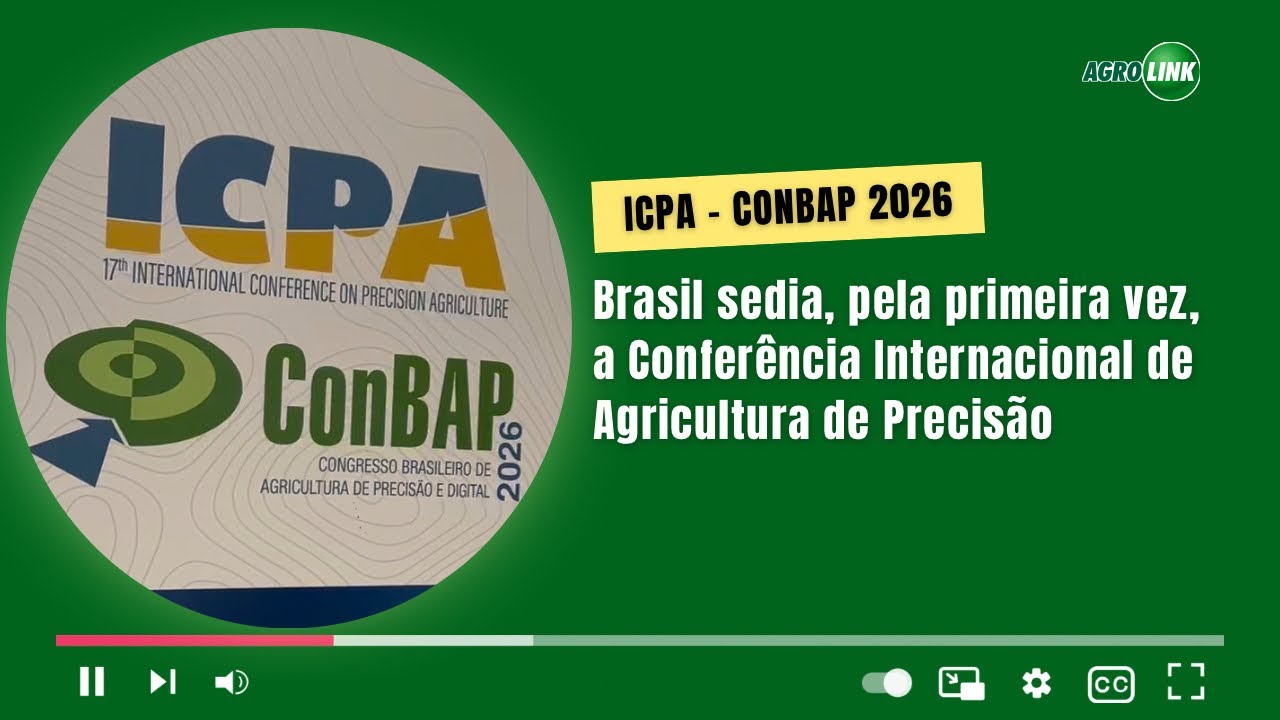 Brasil sedia, pela primeira vez, a Conferência Internacional de Agricultura de Precisão