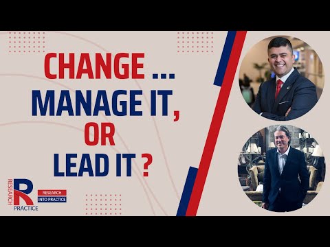 Change ... Manage it, or Lead it? | Change Management vs Change Leadership