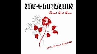 The Boyscout feat. Amanda Somerville - Blood Red Rose - Official Video