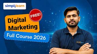 Digital Marketing Full Course 2026 [FREE] | Digital Marketing Tutorial For Beginners | Simplilearn