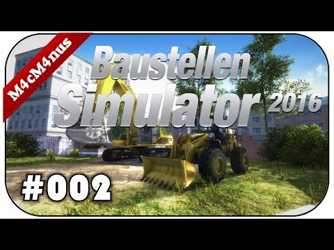 Baustellen Simulator 2016 #002 - Schweres Gerät hängt ★Construction Machines Simulator 2016