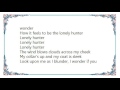 Ultravox - The Lonely Hunter Lyrics
