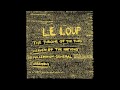 Le Loup - We are Gods! We Are Wolves! - not ...