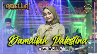 Download lagu DAMAILAH PALESTINA Tasya Rosmala Adella OM ADELLA... mp3