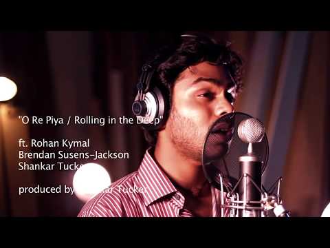 O Re Piya, Rolling in the Deep, Shankar Tucker ft  Rohan Kymal, Brendan, Susens, Jackson
