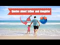 5 Best Quotes About Father And Daughter I Motiversity11
