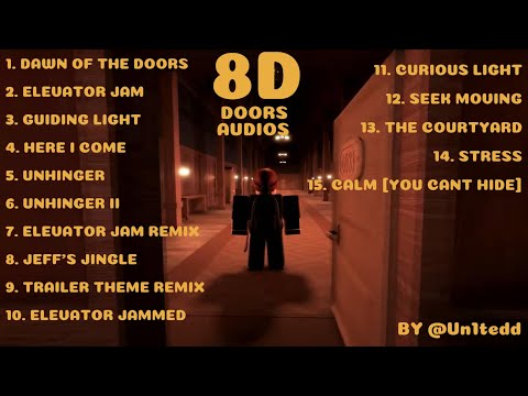 ROBLOX DOORS ALL OST BUT WITH 8D AUDIO