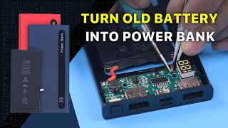 Trash into Treasure - Reuse Old Battery as a Power Bank