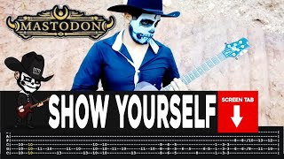 Mastodon - Show Yourself (Guitar Cover by Masuka W/Tab)