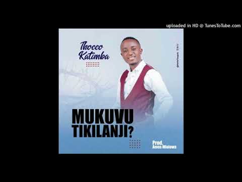 Mukuvutikilanji - Thoko Katimba (Official audio 2021