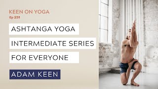 Ep 231 Keen on Yoga Podcast | Adam Keen