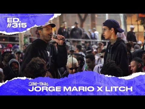 Jorge Mario x Litch (Semi-Final) | 315ª Batalha da Matrix - 06/08/2019