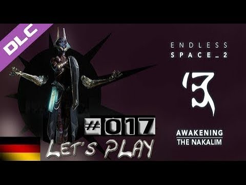 Let's Play #17 Speer des Isyander (Awakening DLC Endless Space 2)[deutsch|german|gameplay]