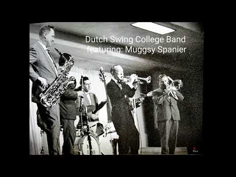 Dutch Swing College Band 1960 featuring Muggsy Spanier (remastered)
