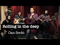 Can Seçki Rolling In The Deep Adele Cover
