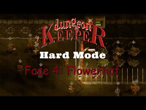 Dungeon Keeper FX (Campanha Hard Mode) - Fase 4: Flowerhat