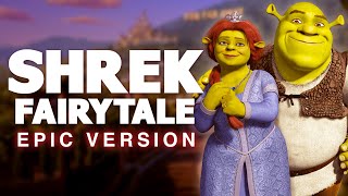 Fairytale - Shrek | EPIC VERSION