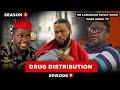 Drug Distribution - Family Show | Episode 6 (Season 3)