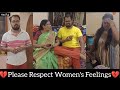 Please Respect Women S Feelings Watch Till End Shaki Anki