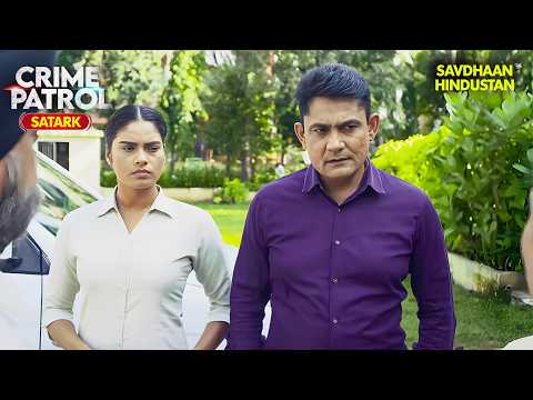 किसी को अंदाज़ा नहीं था | Best of Crime Patrol 2025 | Full EP 4K | Crime Series | Savdhaan