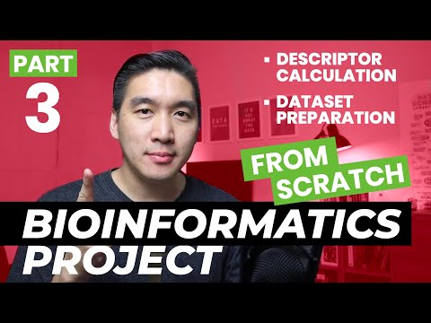 Bioinformatics Project from Scratch - Drug Discovery Part 3 (Dataset Preparation)