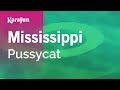 Mississippi - Pussycat | Karaoke Version | KaraFun