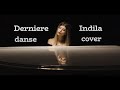 Bianca Gabor - Derniere danse (cover Indila)