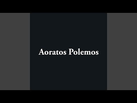 Aoratos Polemos