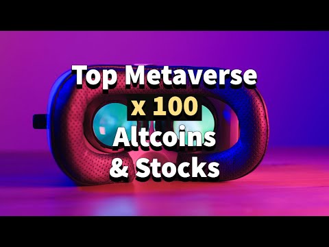 , title : 'Top Metaverse  altcoins and stocks for 2022 - X100 opportunities!!!'