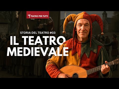 Discover the secrets of theater in the Middle Ages!
