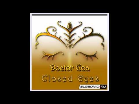 Doctor Goa - Closed Eyes