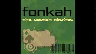 Fonkah April 2012 The Launch Mixshow KRAJ 100.9fm [04.28.12]
