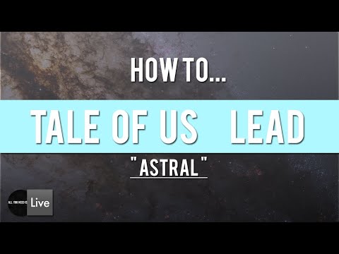 How to Tale Of Us Astral Lead [ Ableton / Techno Tutorial ]