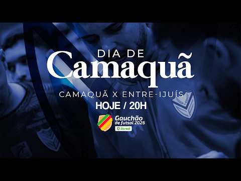 Liga Gaucha de Futsal - Gauchão Série A:   CAMAQUÃ FUTSAL x ENTRE IJUIS (15/08/26)