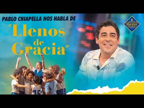 Pablo Chiapella nos habla sobre su nueva película "Llenos de gracia" - El Hormiguero