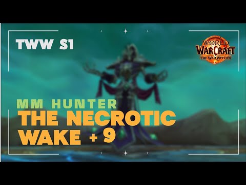 TWW S1 | The Necrotic Wake +9 | 2 Chested | MM Hunter POV